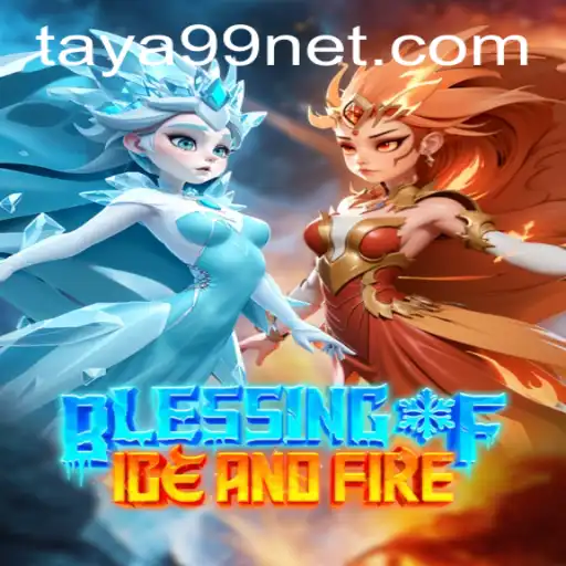 Discover the Enchanting World of BlessingofIceandFire with Taya99