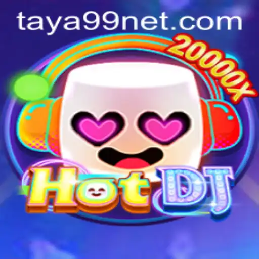 Exploring the Dynamic World of HotDJ and Taya99