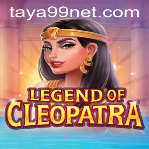 Discover the Mysteries of LegendOfCleopatra with Taya99